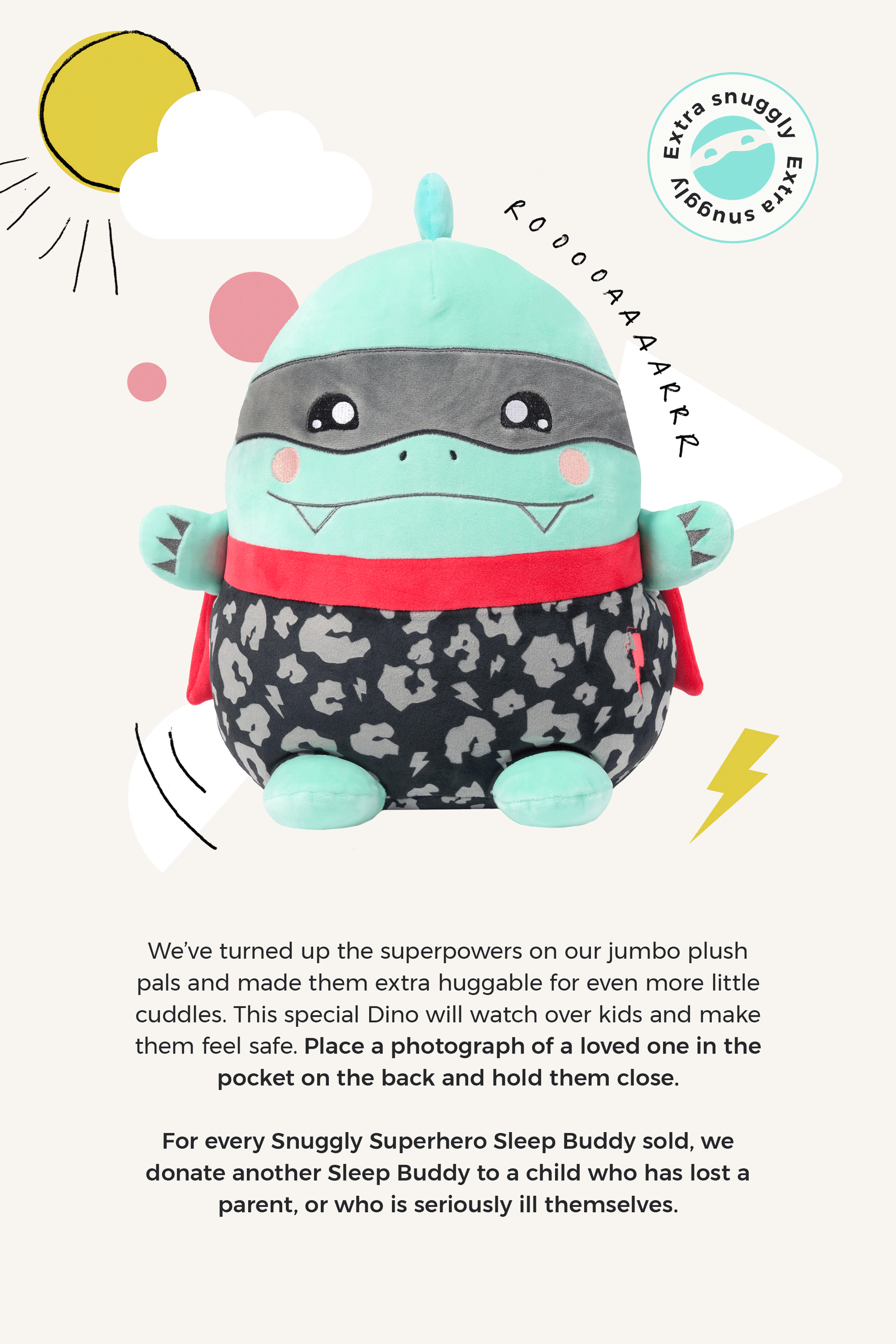 Charity Snuggly Superhero Sleep Buddy Dude the Dino