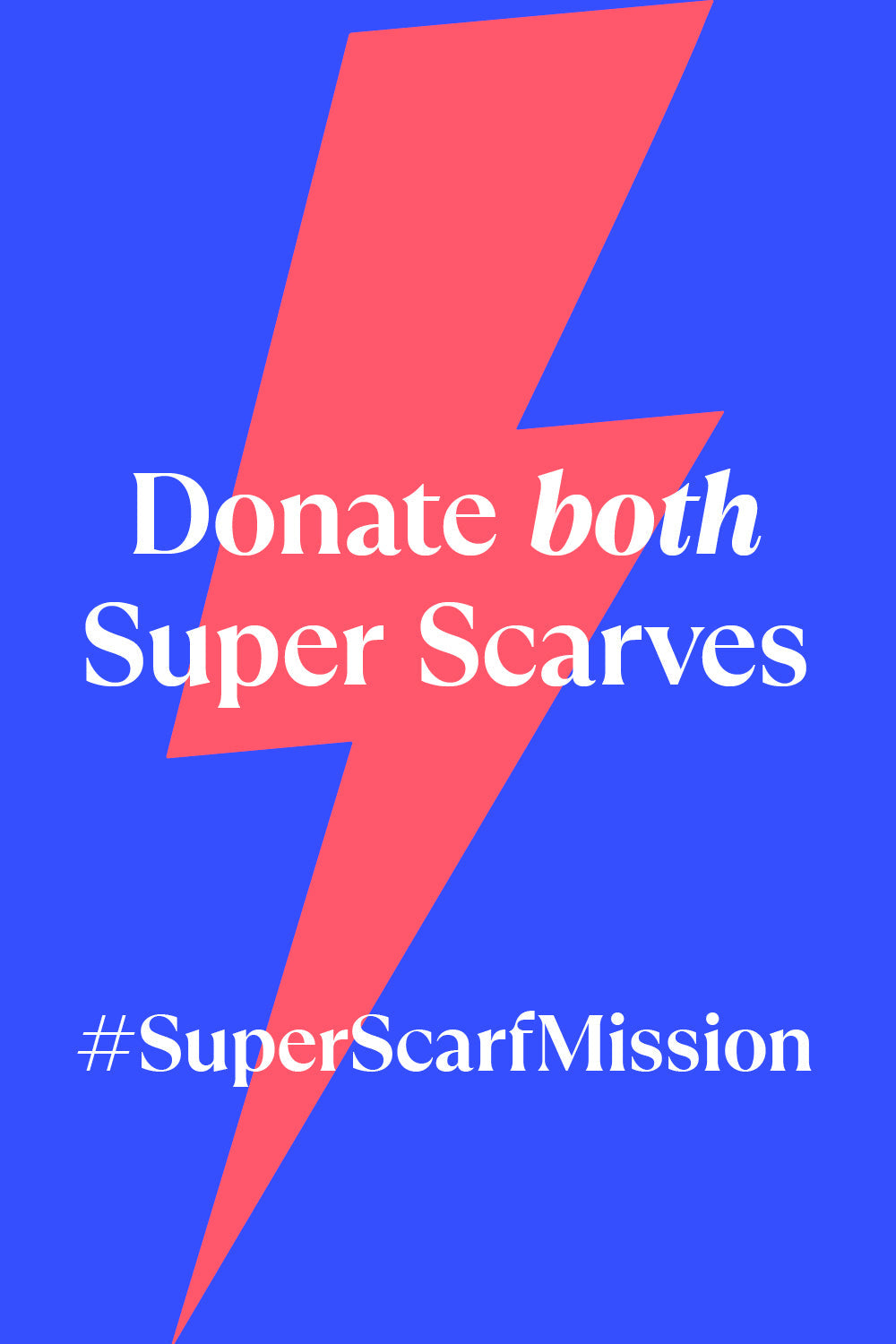 Donate Both Charity Super Scarves