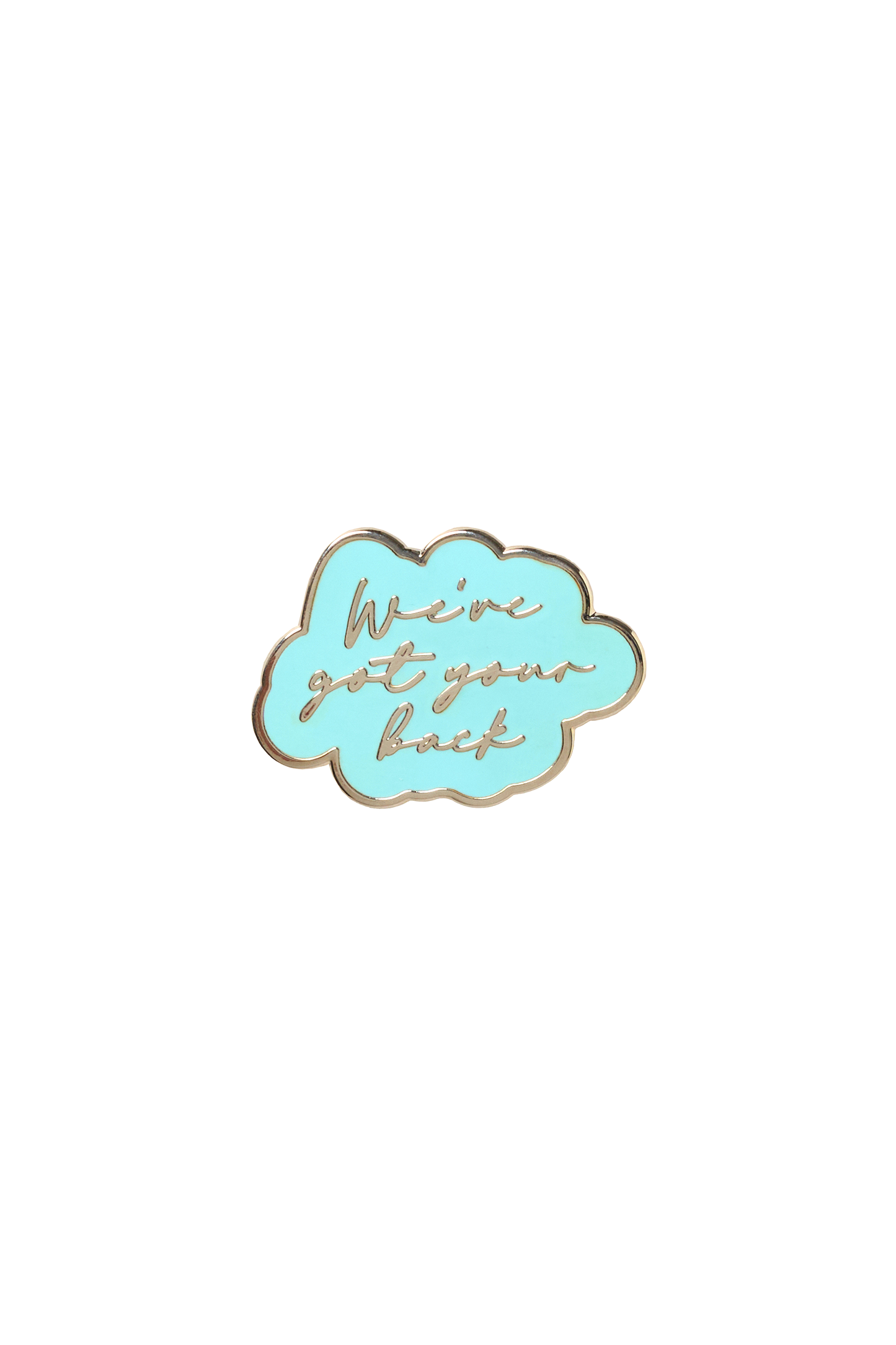 Blue We've Got Your Back Pin Badge