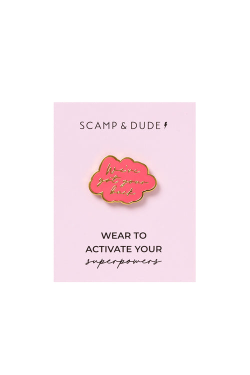 Coral We've Got Your Back Pin Badge